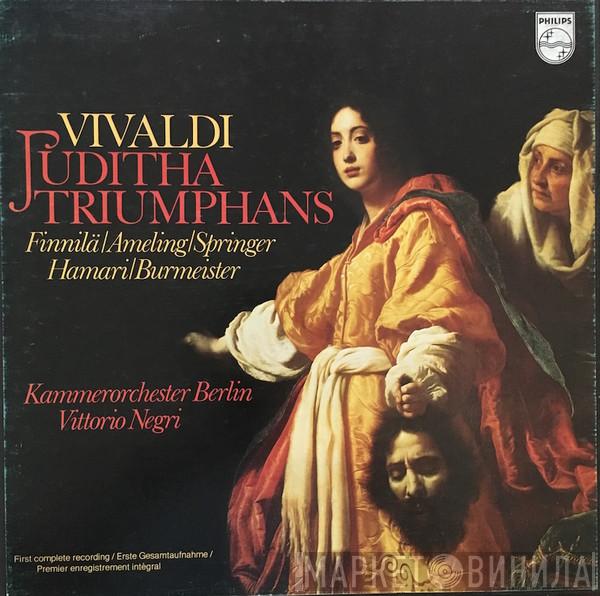 Antonio Vivaldi, Birgit Finnilä, Elly Ameling, Ingeborg Springer, Julia Hamari, Annelies Burmeister, Kammerorchester Berlin, Vittorio Negri - Juditha Triumphans