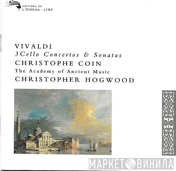 , Antonio Vivaldi , Christophe Coin , The Academy Of Ancient Music  Christopher Hogwood  - 3 Cello Concertos & Sonatas