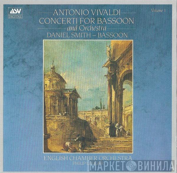Antonio Vivaldi, Daniel Smith , English Chamber Orchestra, Philip Ledger - Concerti For Bassoon And Orchestra Volume 1