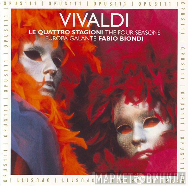 - Antonio Vivaldi , Europa Galante  Fabio Biondi  - Le Quattro Stagioni