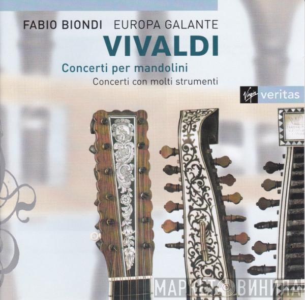 - Antonio Vivaldi , Fabio Biondi  Europa Galante  - Concerti Per Mandolini (Concerti Con Molti Strumenti)