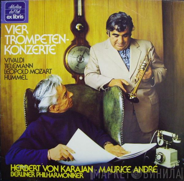 , Antonio Vivaldi , Georg Philipp Telemann , Leopold Mozart — Johann Nepomuk Hummel - Maurice André · Herbert von Karajan  Berliner Philharmoniker  - Vier Trompeten-Konzerte
