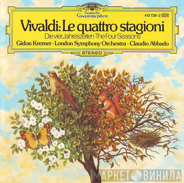 Antonio Vivaldi, Gidon Kremer, The London Symphony Orchestra, Claudio Abbado - Le Quattro Stagioni