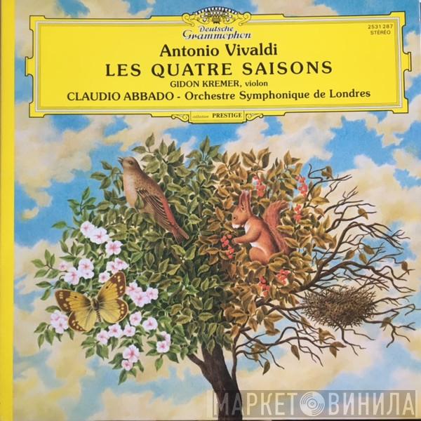 , Antonio Vivaldi , Gidon Kremer , The London Symphony Orchestra  Claudio Abbado  - Les Quatre Saisons
