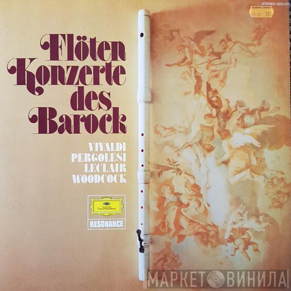- Antonio Vivaldi - Giovanni Battista Pergolesi - Jean-Marie Leclair  Robert Woodcock  - Flötenkonzerte Des Barock