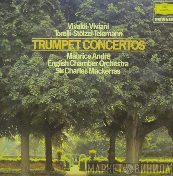 Antonio Vivaldi, Giovanni Buonaventura Viviani, Giuseppe Torelli, Gottfried Heinrich Stölzel, Georg Philipp Telemann, Maurice André, English Chamber Orchestra, Sir Charles Mackerras - Trumpet Concertos