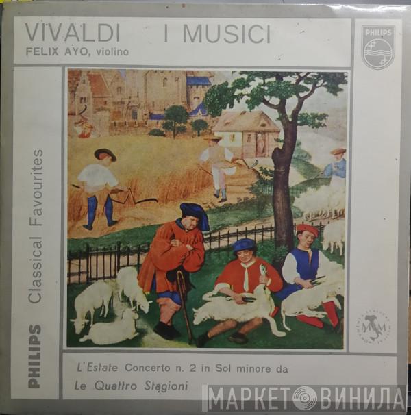 , Antonio Vivaldi , I Musici  Félix Ayo  - L'Estate Concerto N.2 In Sol Minore Da Le Quattro Stagioni