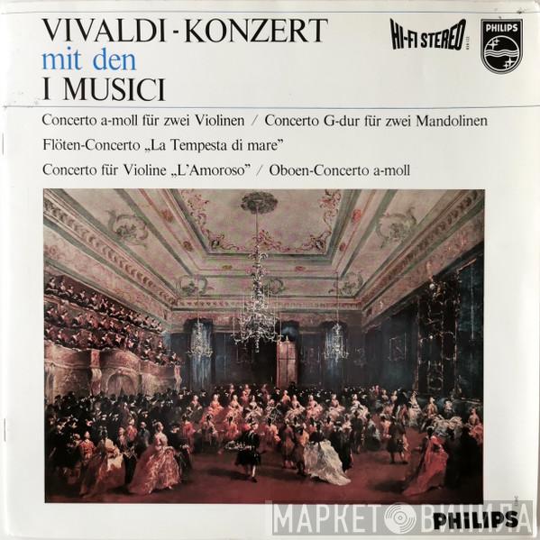 - Antonio Vivaldi  I Musici  - Vivaldi - Konzert Mit Den I Musici