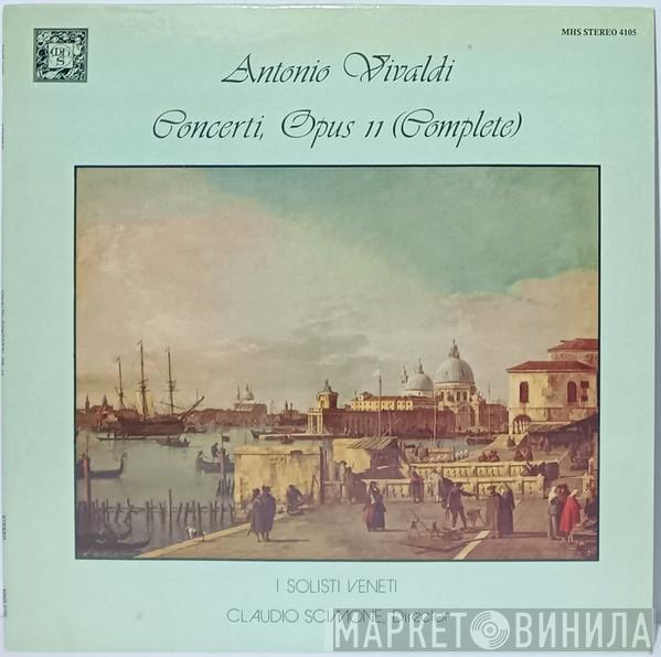 , Antonio Vivaldi , I Solisti Veneti  Claudio Scimone  - Concerti, Opus 11 (Complete)