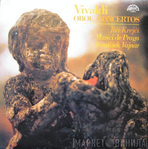 – Antonio Vivaldi , Jiří Krejčí  , Musici De Praga  František Vajnar  - Oboe Concertos