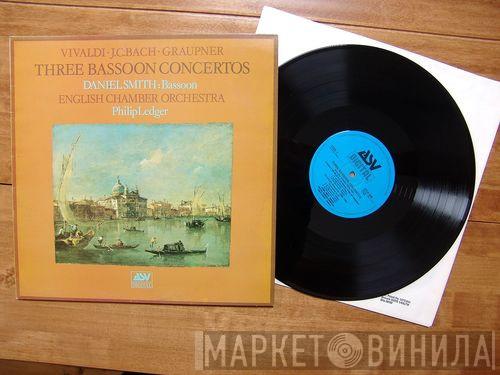 , Antonio Vivaldi , Johann Christian Bach , Christoph Graupner , Daniel Smith  , English Chamber Orchestra  Philip Ledger  - Three Bassoon Concertos