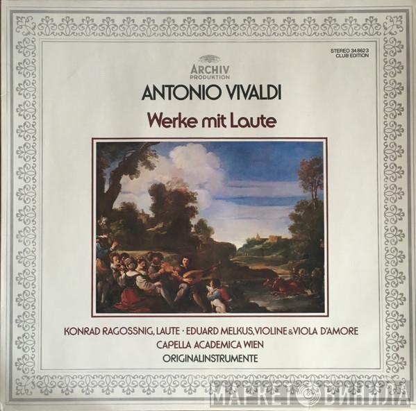 , Antonio Vivaldi , Konrad Ragossnig , Eduard Melkus  Capella Academica Wien  - Werke Mit Laute