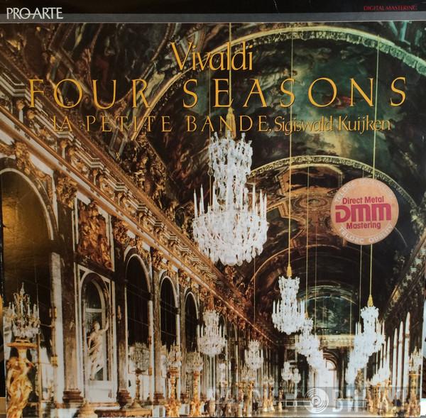 - Antonio Vivaldi , La Petite Bande  Sigiswald Kuijken  - Four Seasons