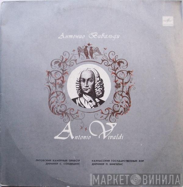 - Antonio Vivaldi , Lithuanian Chamber Orchestra  Kauno Valstybinis Choras  - Antonio Vivaldi