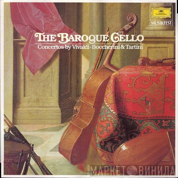 , Antonio Vivaldi , Luigi Boccherini  Giuseppe Tartini  - The Baroque Cello - Concertos By Vivaldi • Boccherini & Tartini