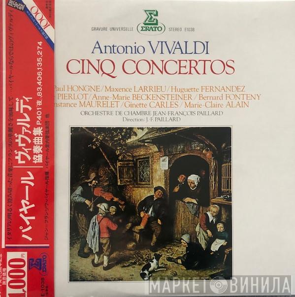 - Antonio Vivaldi , Marie-Claire Alain , Huguette Fernandez , Maxence Larrieu , Pierre Pierlot  Orchestre De Chambre Jean-François Paillard  - Cinq Concertos