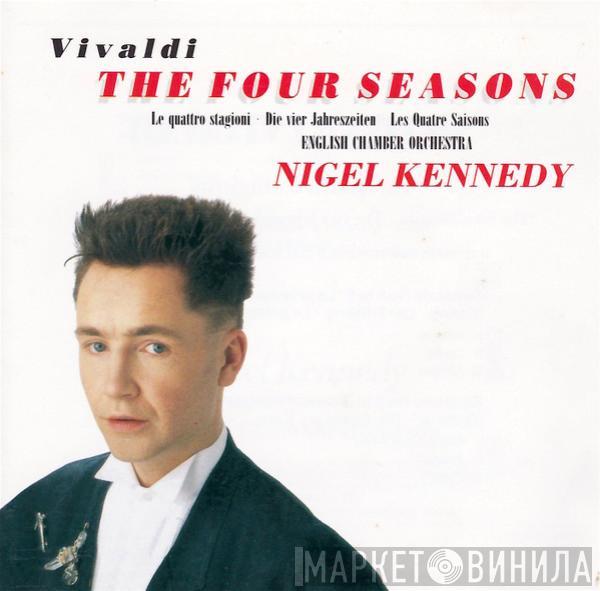 Antonio Vivaldi, Nigel Kennedy, English Chamber Orchestra - The Four Seasons  (Le Quattro Stagioni · Die Vier Jahreszeiten · Les Quatre Saisons)