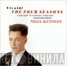 - Antonio Vivaldi , Nigel Kennedy  English Chamber Orchestra  - The Four Seasons  (Le Quattro Stagioni · Die Vier Jahreszeiten · Les Quatre Saisons)