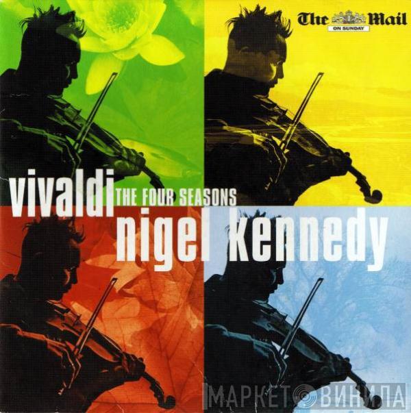 Antonio Vivaldi, Nigel Kennedy, English Chamber Orchestra - The Four Seasons