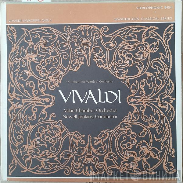 - Antonio Vivaldi , Orchestra Da Camera Di Milano  Newell Jenkins  - 4 Concerti For Winds & Orchestra