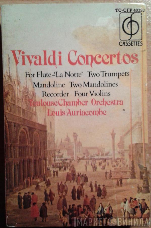 , Antonio Vivaldi , Orchestre De Chambre De Toulouse  Louis Auriacombe  - Vivaldi Concertos