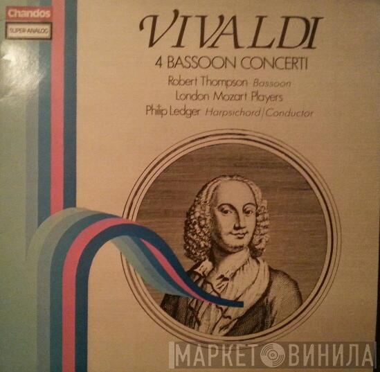 , Antonio Vivaldi , Robert Thompson  , London Mozart Players  Philip Ledger  - 4 Bassoon Concertos