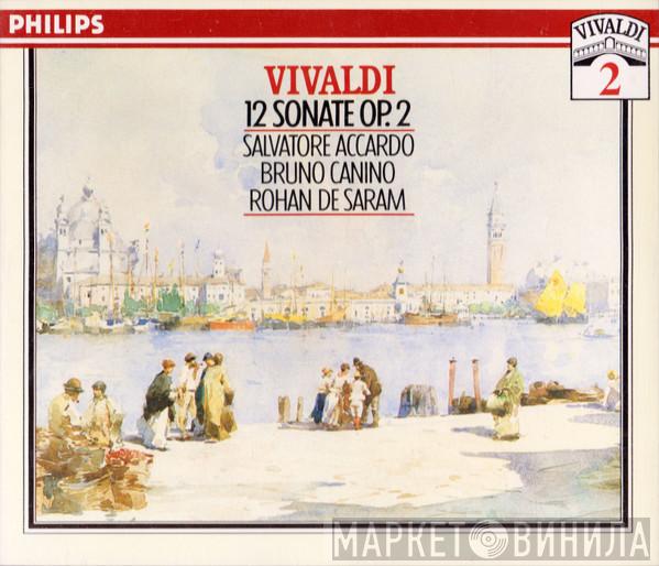 , Antonio Vivaldi , Salvatore Accardo , Bruno Canino  Rohan de Saram  - 12 Sonate Op. 2