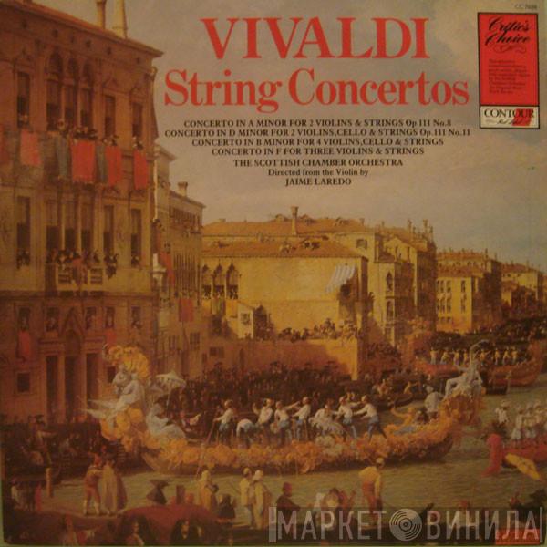 Antonio Vivaldi, Scottish Chamber Orchestra, Jaime Laredo - String Concertos