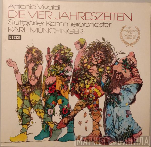 Antonio Vivaldi, Stuttgarter Kammerorchester, Karl Münchinger - Die Vier Jahreszeiten