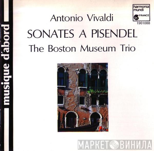 – Antonio Vivaldi  The Boston Museum Trio  - Sonates A Pisendel