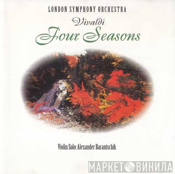 , Antonio Vivaldi , The London Symphony Orchestra  Alexander Barantschik  - The Four Seasons