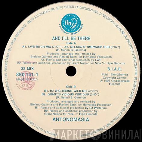 Antonomasia - And I'll Be There