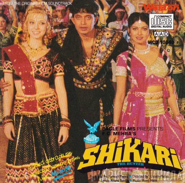  Anu Malik  - Shikari / Mujrim