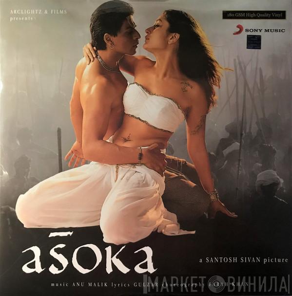 , Anu Malik  Gulzar  - As̅oka