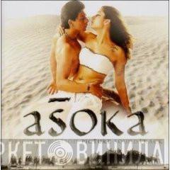 , Anu Malik  Gulzar  - Asoka