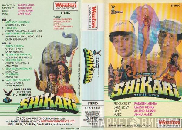 Anu Malik - Shikari (The Hunter)