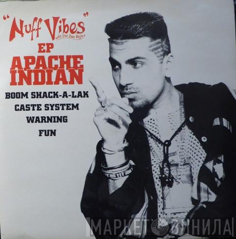 Apache Indian - Nuff Vibes EP