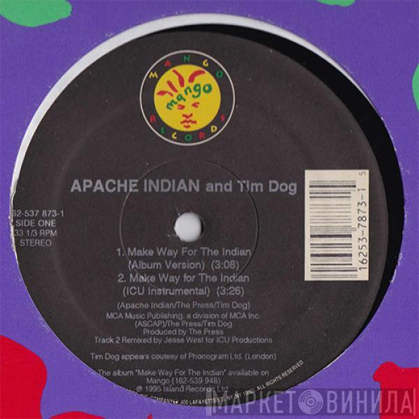 Apache Indian, Tim Dog - Make Way For The Indian