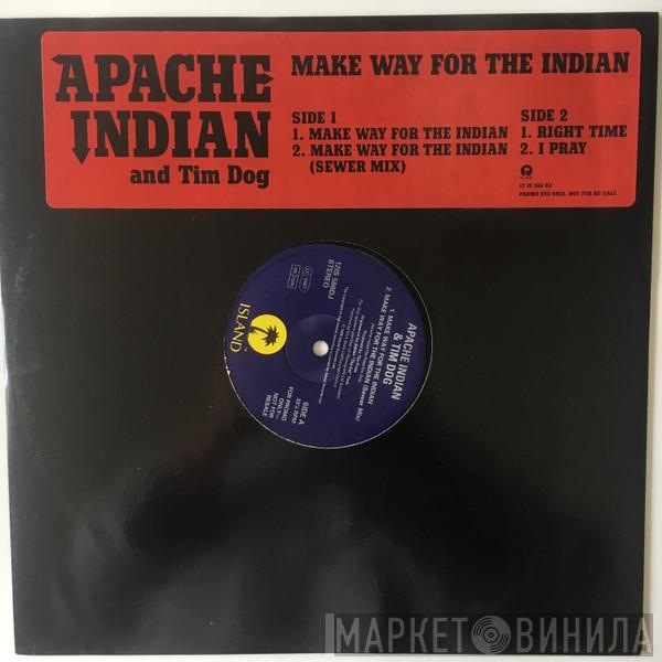 Apache Indian, Tim Dog - Make Way For The Indian