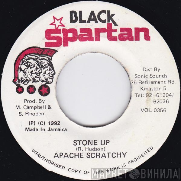 Apache Scratchy - Stone Up