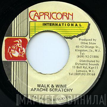  Apache Scratchy  - Walk & Wine