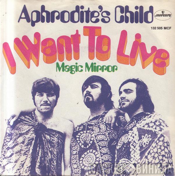  Aphrodite's Child  - I Want To Live