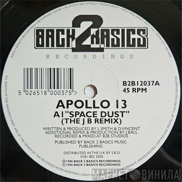 Apollo 13 - Space Dust (The J B Remix) / Wobble (Joker Remix)