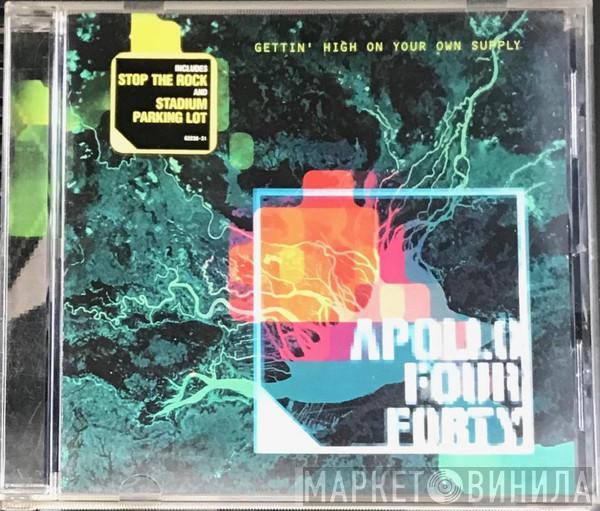  Apollo 440  - Gettin' High On Your Own Supply