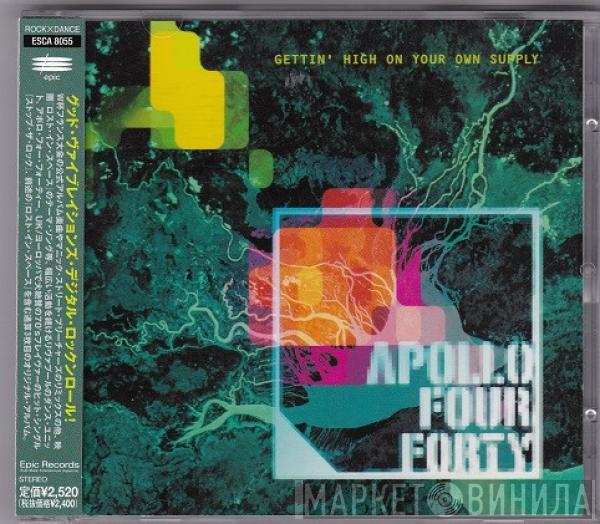  Apollo 440  - Gettin' High On Your Own Supply