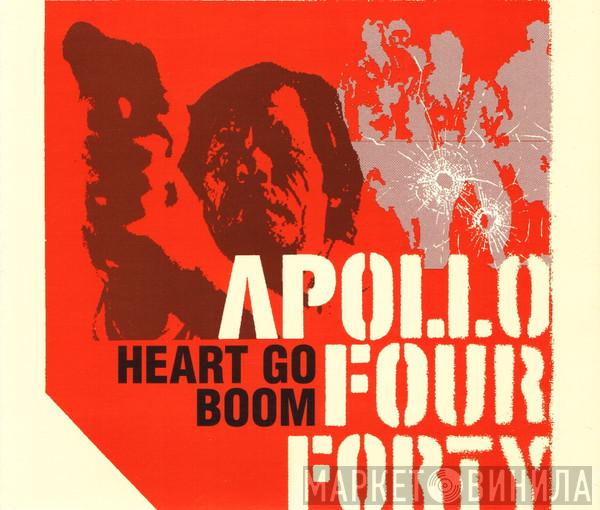  Apollo 440  - Heart Go Boom
