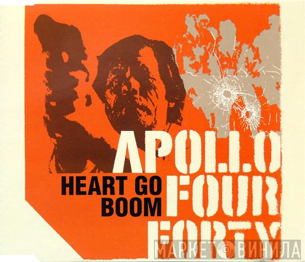  Apollo 440  - Heart Go Boom