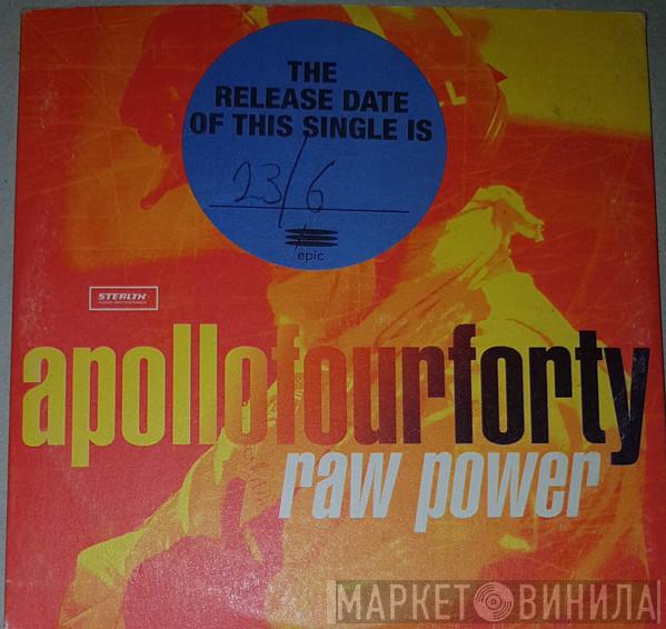  Apollo 440  - Raw Power