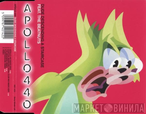 Apollo 440, The Beatnuts - Dude Descending A Staircase