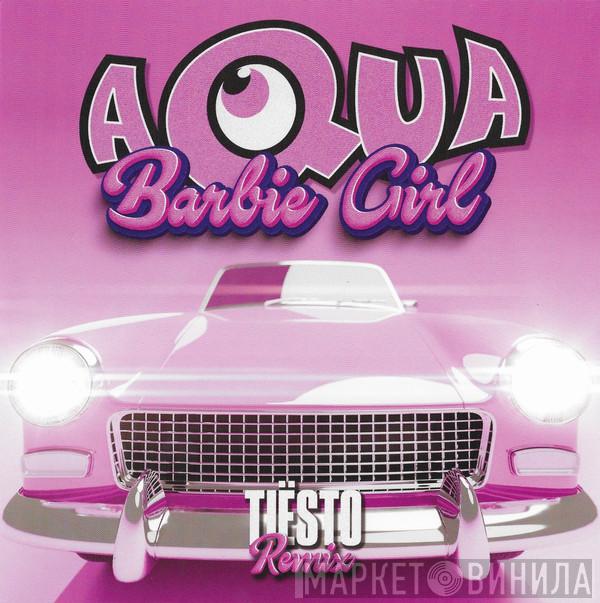 Aqua - Barbie Girl (Tiësto Remix)